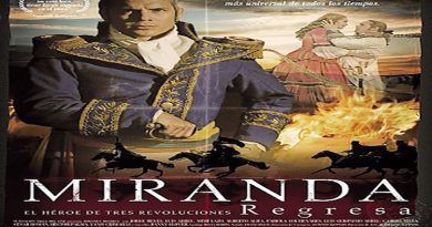 Este sábado proyectarán "Miranda Regresa" en La Estancia de Maracaibo