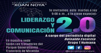 Taller Escuela de Liderazgo Xoan Noya dictará taller de Comunicación 2.0 este martesComunicación 2.0 se dictará este martes en la escuela de Liderazgo Xoan Noya