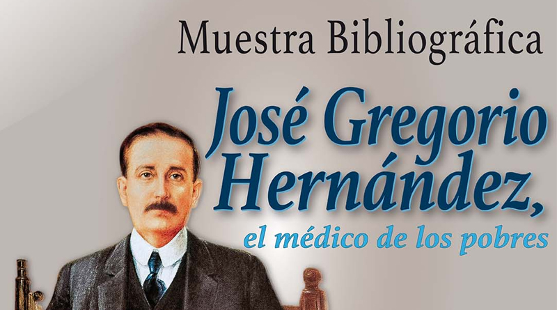 Biblioteca Nacional abrirá muestra bibliográfica sobre el doctor José Gregorio Hernández