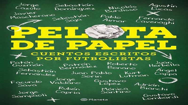 Libro “Pelota de papel. Cuentos escritos por futbolistas” es presentado en la Filven 2019