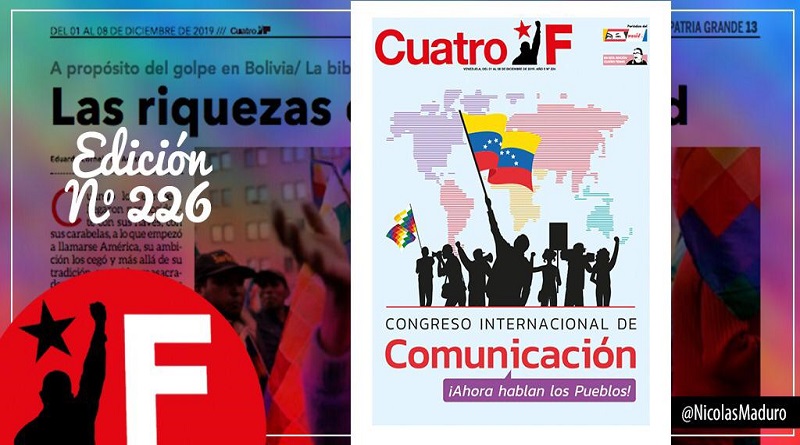 Edición N° 226 del Cuatro F expone la verdad de los pueblos contra el neoliberalismo