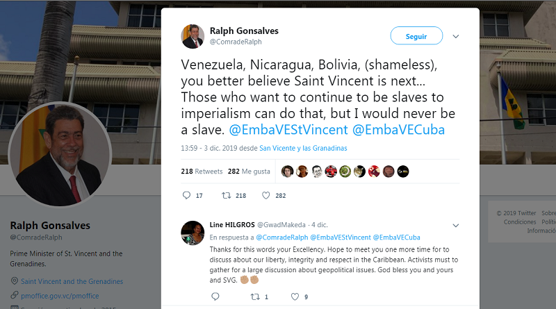 “Venezuela, Nicaragua, Bolivia; es mejor que sepamos que San Vicente puede ser el próximo (…) quienes quieran seguir siendo esclavos del imperialismo pueden hacerlo, pero yo nunca seré esclavo”.