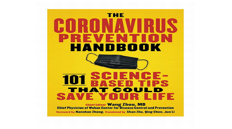 “Consejos Basados en la Ciencia del Manula de Prevención del Coronavirus que podría Salvar su Vida”.