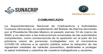 La Superintendencia Nacional de Criptoactivos y Actividades Conexas (Sunacrip), informó  a través de un comunicado oficial, que hasta nueva aviso se suspenden todas las actividades que impliquen la atención directa al público