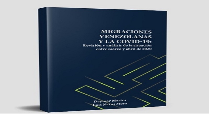 Presentan libro Migraciones venezolanas y la Covid-19