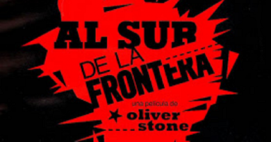 Oliver Stone sobre su película Al Sur de la Frontera: "decidí hacerla porque le tengo cariño a los marginados"