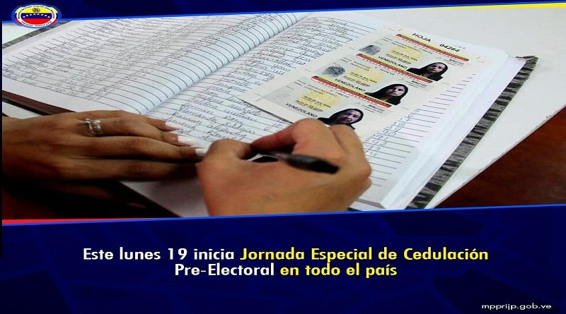Este lunes 19 de octubre inicia jornada de cedulación Pre- Electoral en todo el país