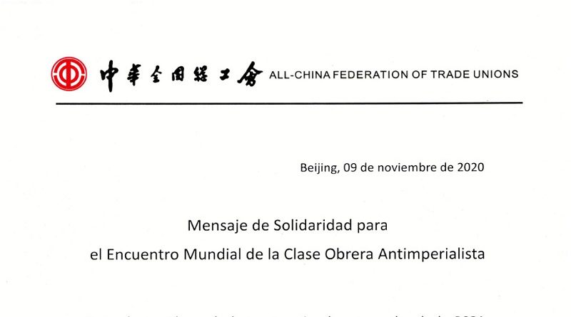 Federación Nacional de Sindicatos de China saluda el Encuentro Mundial de la Clase Obrera Antiimperialista