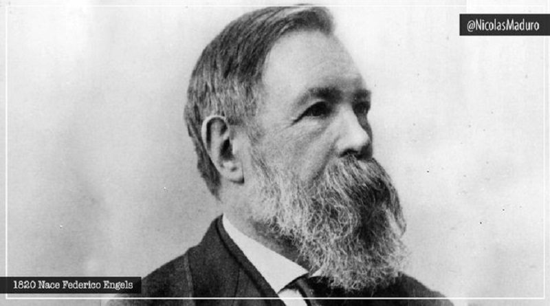 Pensamientos de Federico Engels continúan inspirando a los pueblos que luchan por la construcción del Socialismo