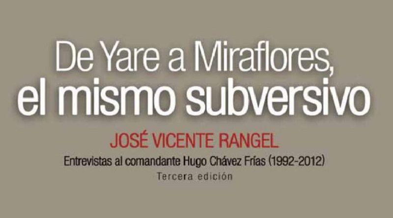 Jefe de Estado invita al pueblo a recordar a José Vicente Rangel y a Hugo Chávez con la lectura del libro "De Yare a Miraflores, el mismo subversivo"