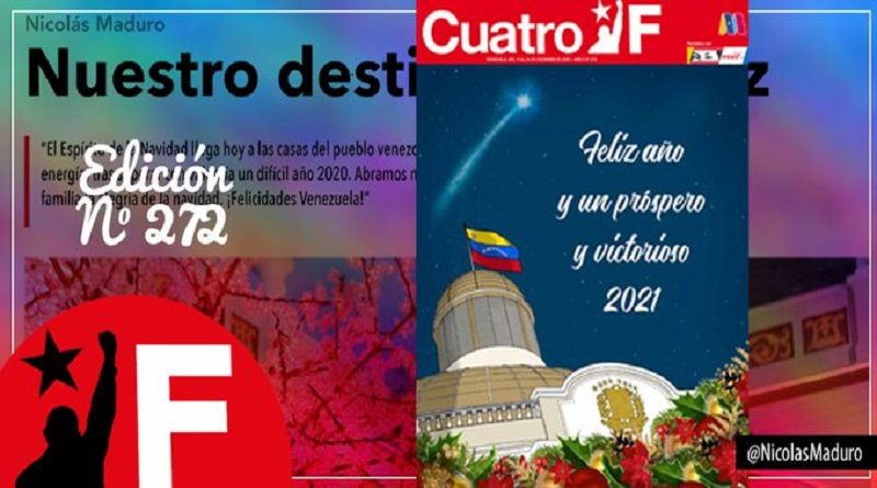 Edición 272 del Cuatro F resalta los logros alcanzados por la Revolución Bolivariana en el 2020 para consolidar la paz de Venezuela