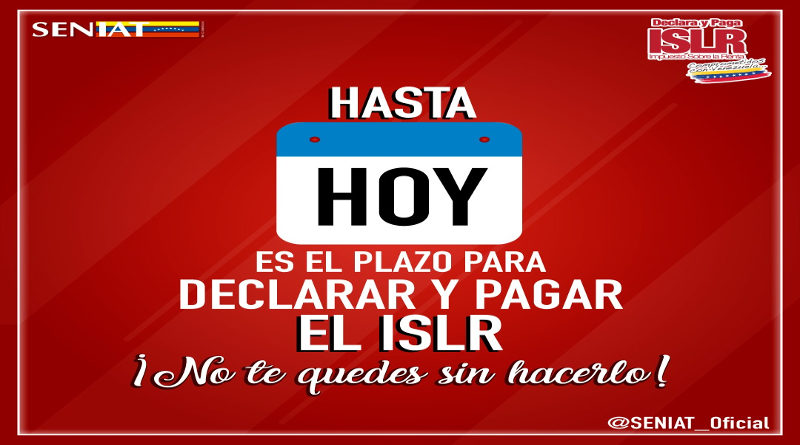RECORDATORIO | Tienes hasta este 31 de marzo para declarar el ISLR