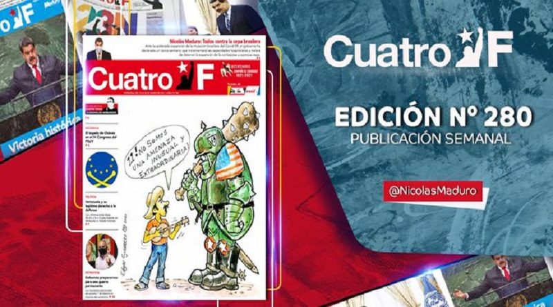 Jefe de Estado invita al pueblo a leer la edición 280 del semanario Cuatro F que destaca un análisis completo de los temas que marcan pautas en el mundo