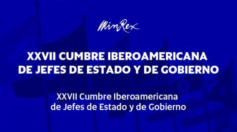 Cuba participará en la XXVII Cumbre Iberoamericana de Jefes de Estado y Gobierno