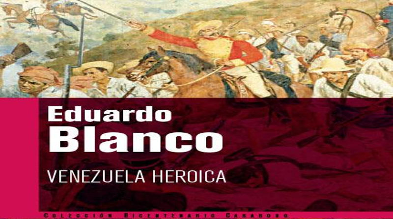 Presidente Maduro recomienda leer la obra literaria Venezuela Heroica de Eduardo Blanco