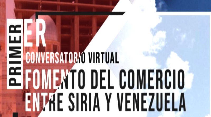 Bancoex realiza primer Conversatorio Virtual Fomento del Comercio entre Siria y Venezuela