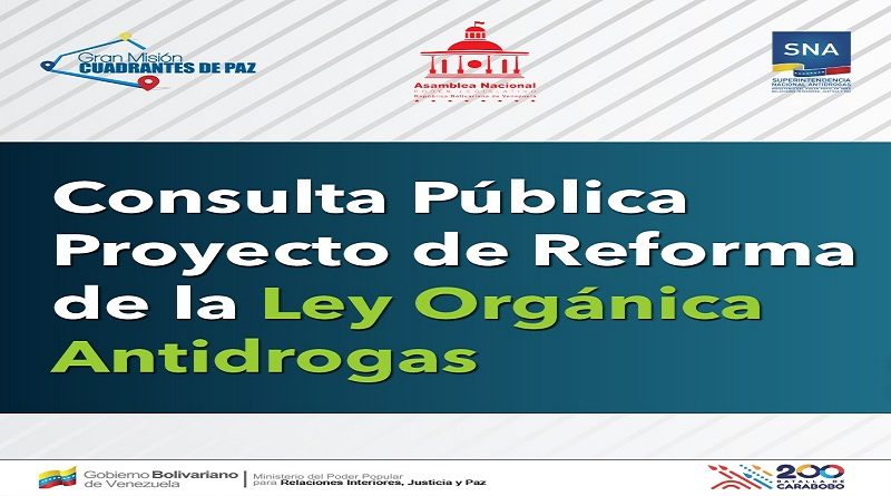 Inicia consulta pública del Proyecto de Reforma de la Ley Orgánica Antidrogas