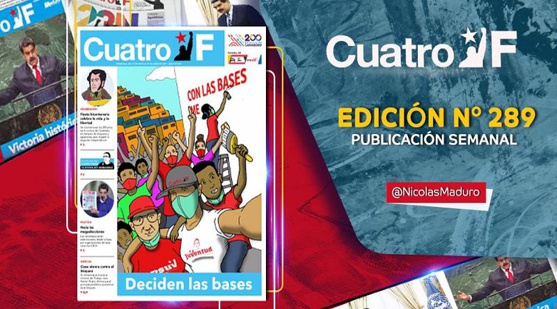Edición N° 289 del semanario Cuatro F destaca celebración del Bicentenario de la Batalla de Carabobo e invita al pueblo a participar en Megaelecciones del próximo 21N