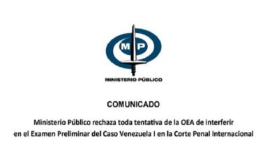 MP rechaza toda tentativa de la OEA de interferir en Examen Preliminar del Caso Venezuela I que desarrolla la CPI (+Comunicado)