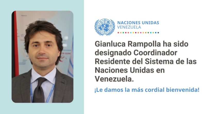 Venezuela da la bienvenida al nuevo Coordinador Residente de ONU Venezuela Gianluca Rampolla