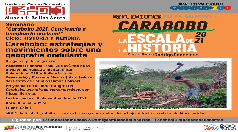Ciclo Historia y Memoria Carabobo: estrategias y movimientos sobre una geografía ondulante se llevará a cabo el 30sep