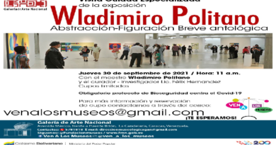 Visita guiada de la exposición del maestro Wladimiro Politano se realizará el 30sep en la Galería de Arte Nacional