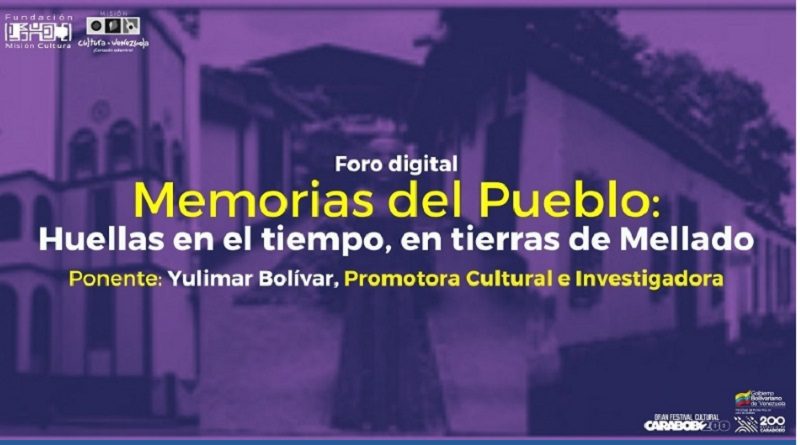 Foro digital “Huellas en el tiempo en tierras de Mellado” vincula elementos culturales de Guárico