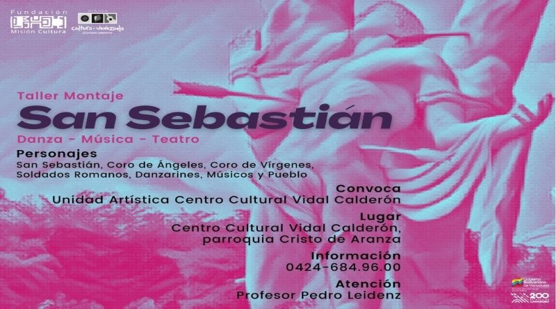 Misión Cultura Zulia invita a participar en el taller montaje San Sebastián