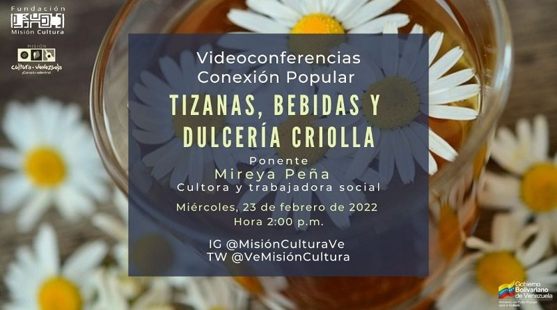 Videoconferencia Conexión Popular abordará preparación de bebidas y dulcería criolla