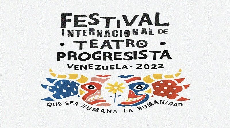 Venezuela se alista para el Festival Internacional de Teatro Progresista 2022