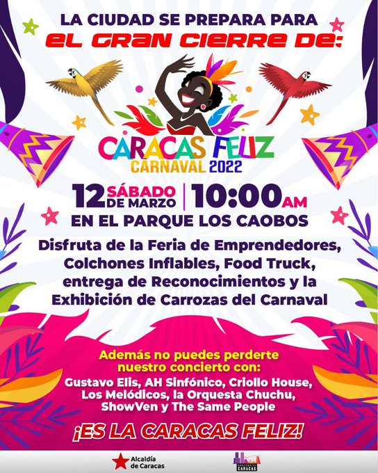 Sábado 12M: Gran Cierre del Caracas Feliz Carnaval 2022 en Parque Los Caobos