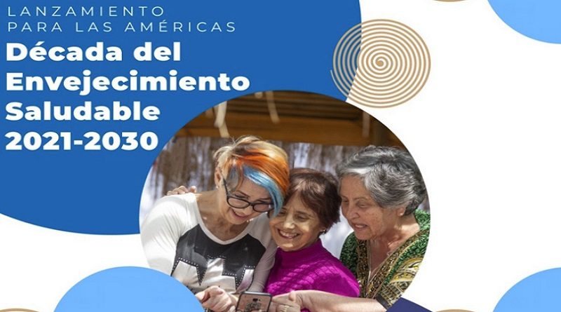 OPS estima como oportunidad única la Década de Envejecimiento Saludable 2021-2030﻿
