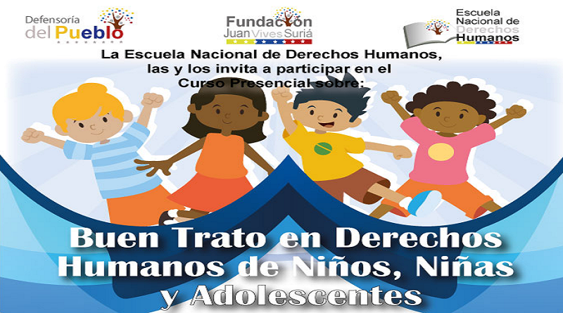 Escuela Nacional de DD. HH. presentará curso sobre Buen Trato a niños y adolescentes