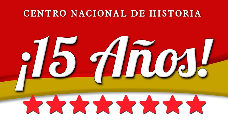 Centro Nacional de Historia arriba a su 15º aniversario