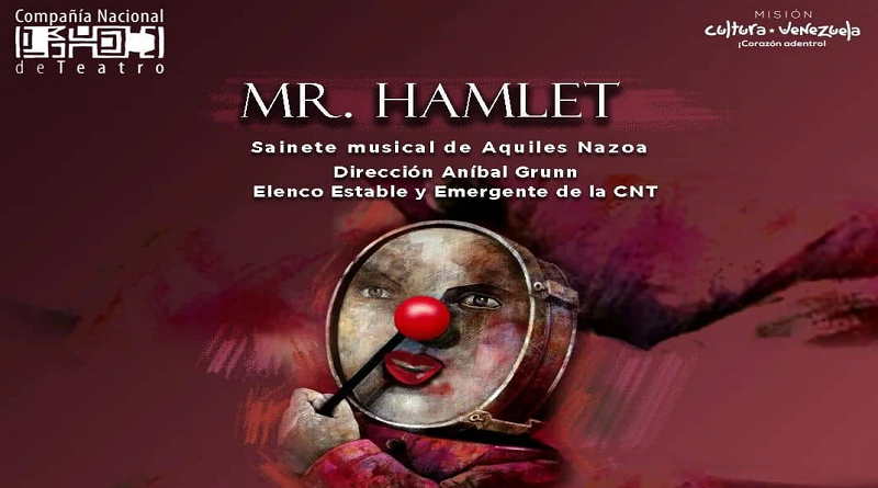 Estrenarán "Mr. Hamlet" de Aquiles Nazoa en Teatro Alberto de Paz y Mateos