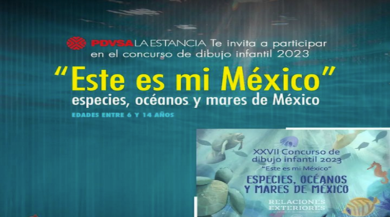 Pdvsa La Estancia invita a participar en el concurso "Este es mi México"