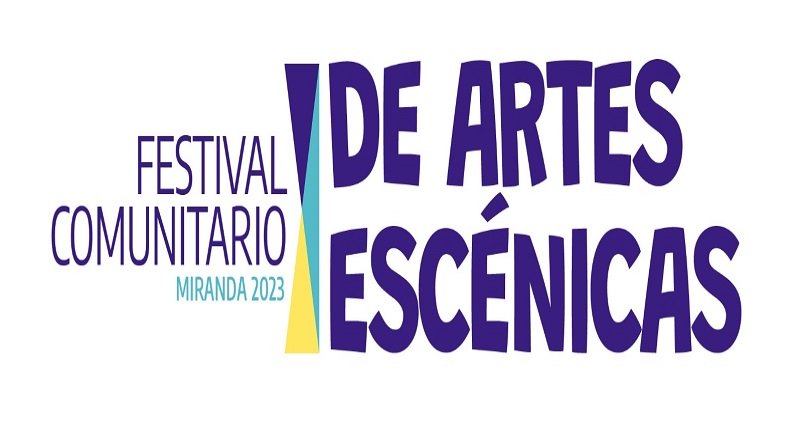 Festival Comunitario de Artes Escénicas impulsa desarrollo cultural de Miranda