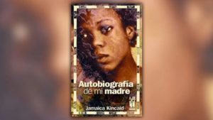 "Autobiografía de mi Madre": libro relata pesares de la colonización